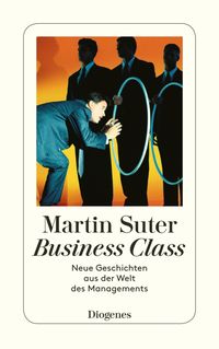 Bild vom Artikel Suter, Business Class II vom Autor Martin Suter