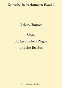 Produktbild: Mose, die &auml;gyptischen Plagen und der Exodus