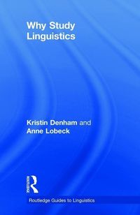 Produktbild: Denham, K: Why Study Linguistics