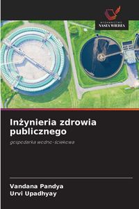 Produktbild: In&iquest;ynieria zdrowia publicznego