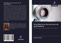 Produktbild: Errol Morris en de kunst van de geschiedenis