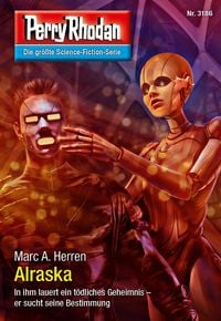 Produktbild: Perry Rhodan 3186: Alraska