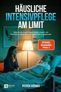 Produktbild: H&auml;usliche Intensivpflege am Limit