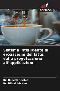 Produktbild: Sistema intelligente di erogazione del latte: dalla progettazione all'applicazione