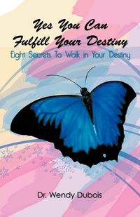 Produktbild: Yes You Can Fulfill Your Destiny