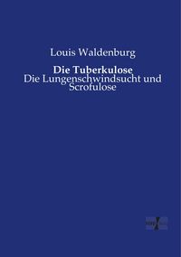 Produktbild: Die Tuberkulose
