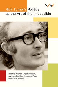 Produktbild: Rick Turner's Politics as the Art of the Impossible