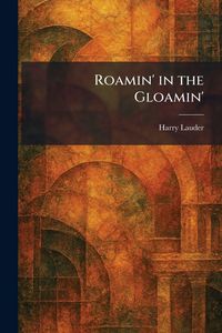 Produktbild: Roamin' in the Gloamin'