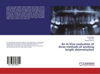 Produktbild: An In-Vivo evaluation of three methods of working length determination