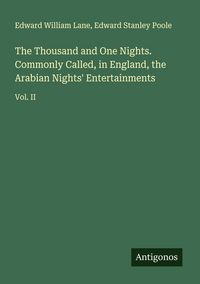 Produktbild: The Thousand and One Nights. Commonly Called, in England, the Arabian Nights' Entertainments