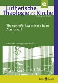 Produktbild: Lutherische Theologie und Kirche 1-2/2015