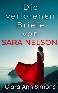 Produktbild: Die verlorenen Briefe von Sara Nelson