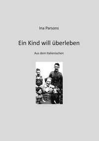 Produktbild: Ein Kind will &uuml;berleben