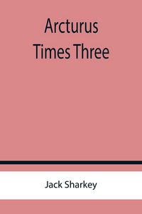 Produktbild: Arcturus Times Three