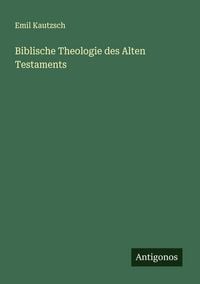Produktbild: Biblische Theologie des Alten Testaments