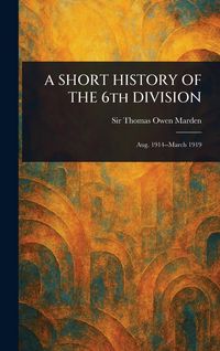 Produktbild: A Short History Of The 6th Division
