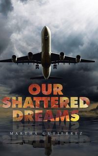 Produktbild: Our Shattered Dreams