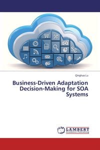Produktbild: Business-Driven Adaptation Decision-Making for SOA Systems