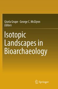 Produktbild: Isotopic Landscapes in Bioarchaeology