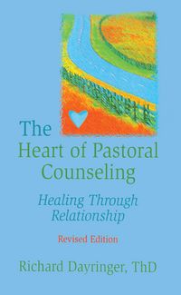Produktbild: The Heart of Pastoral Counseling