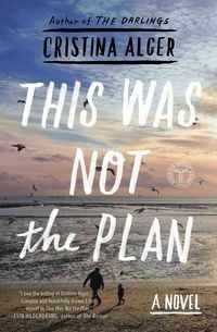 Bild vom Artikel This Was Not the Plan vom Autor Cristina Alger
