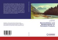 Produktbild: Bioremediation and Biodegradation of Petroleum Products