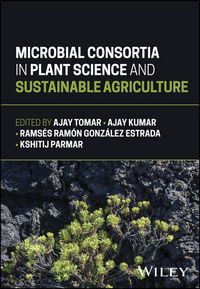 Produktbild: Microbial Consortia in Plant Science and Sustainable Agriculture