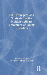 Produktbild: DBT Principles and Strategies in the Multidisciplinary Treatment of Eating Disorders