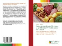 Produktbild: Recomenda&ccedil;&atilde;o diet&eacute;tica para a gest&atilde;o dos n&iacute;veis de a&ccedil;&uacute;car no sangue