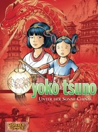 Produktbild: Yoko Tsuno Sammelb&auml;nde 5: Unter der Sonne Chinas