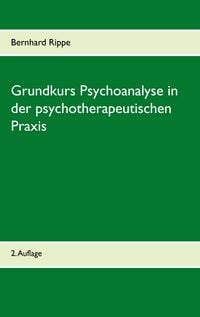Produktbild: Grundkurs Psychoanalyse in der psychotherapeutischen Praxis