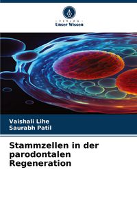 Produktbild: Stammzellen in der parodontalen Regeneration