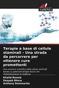Produktbild: Terapie a base di cellule staminali - Una strada da percorrere per ottenere cure promettenti