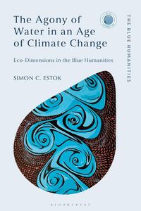 Produktbild: The Agony of Water in an Age of Climate Change