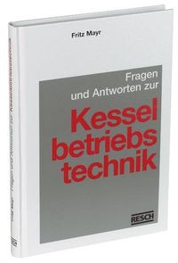 Bild vom Artikel Fragen und Antworten zur Kesselbetriebstechnik vom Autor Thomas Gritsch