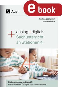 Produktbild: Analog + digital Sachunterricht an Stationen 4