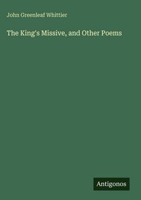 Produktbild: The King's Missive, and Other Poems