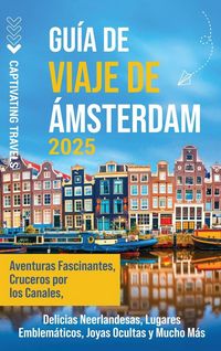 Produktbild: Gu&iacute;a de viaje de &Aacute;msterdam
