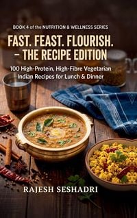 Produktbild: Fast. Feast. Flourish. The Recipe Edition