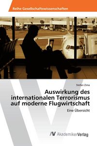 Produktbild: Auswirkung des internationalen Terrorismus auf moderne Flugwirtschaft