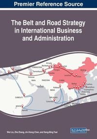 Produktbild: The Belt and Road Strategy in International Business and Administration