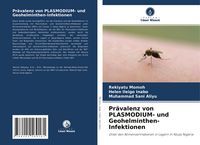 Produktbild: Pr&auml;valenz von PLASMODIUM- und Geohelminthen-Infektionen