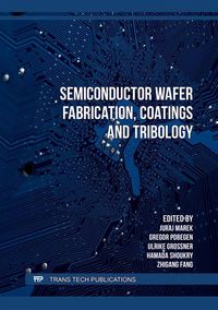 Produktbild: Semiconductor Wafer Fabrication, Coatings and Tribology