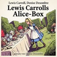 Produktbild: Lewis Carrolls Alice-Box