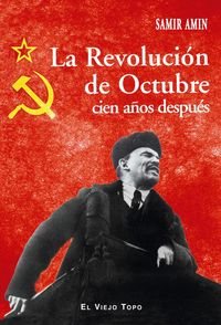 Produktbild: La Revoluci&oacute;n de octubre : cien a&ntilde;os despu&eacute;s