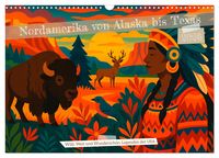 Produktbild: Nordamerika von Alaska bis Texas - Wild, Weit und Wundersch&ouml;n (Wandkalender 2026 DIN A3 quer), CALVENDO Monatskalender