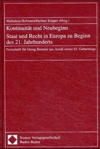 Produktbild: Kontinuit&auml;t und Neubeginn - Staat und Recht in Europa zu Beginn des 21. Jahrhunderts