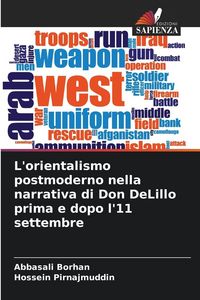 Produktbild: L'orientalismo postmoderno nella narrativa di Don DeLillo prima e dopo l'11 settembre