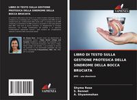 Produktbild: Libro Di Testo Sulla Gestione Protesica Della Sindrome Della Bocca Bruciata