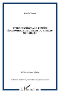 Produktbild: Introduction &agrave; la pens&eacute;e &eacute;conomique de l'Islam du VIIIe au XVe si&egrave;cle